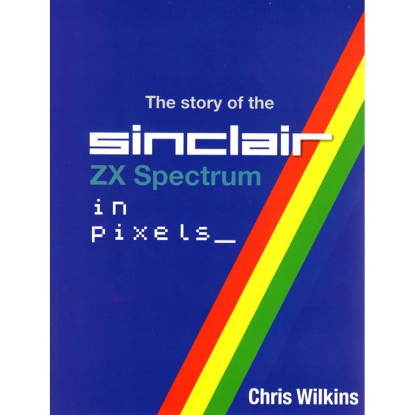 The Story of the ZX Spectrum in Pixels Volume 2
